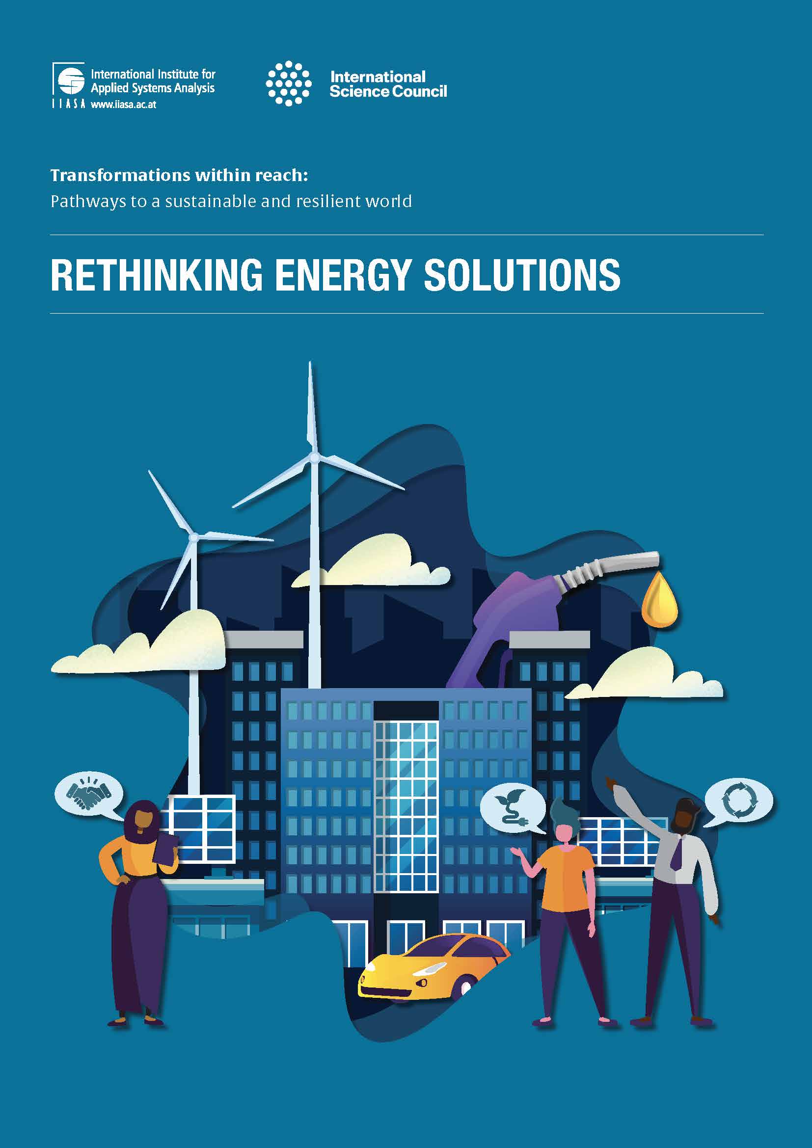 Rethinking Energy Solutions IIASA